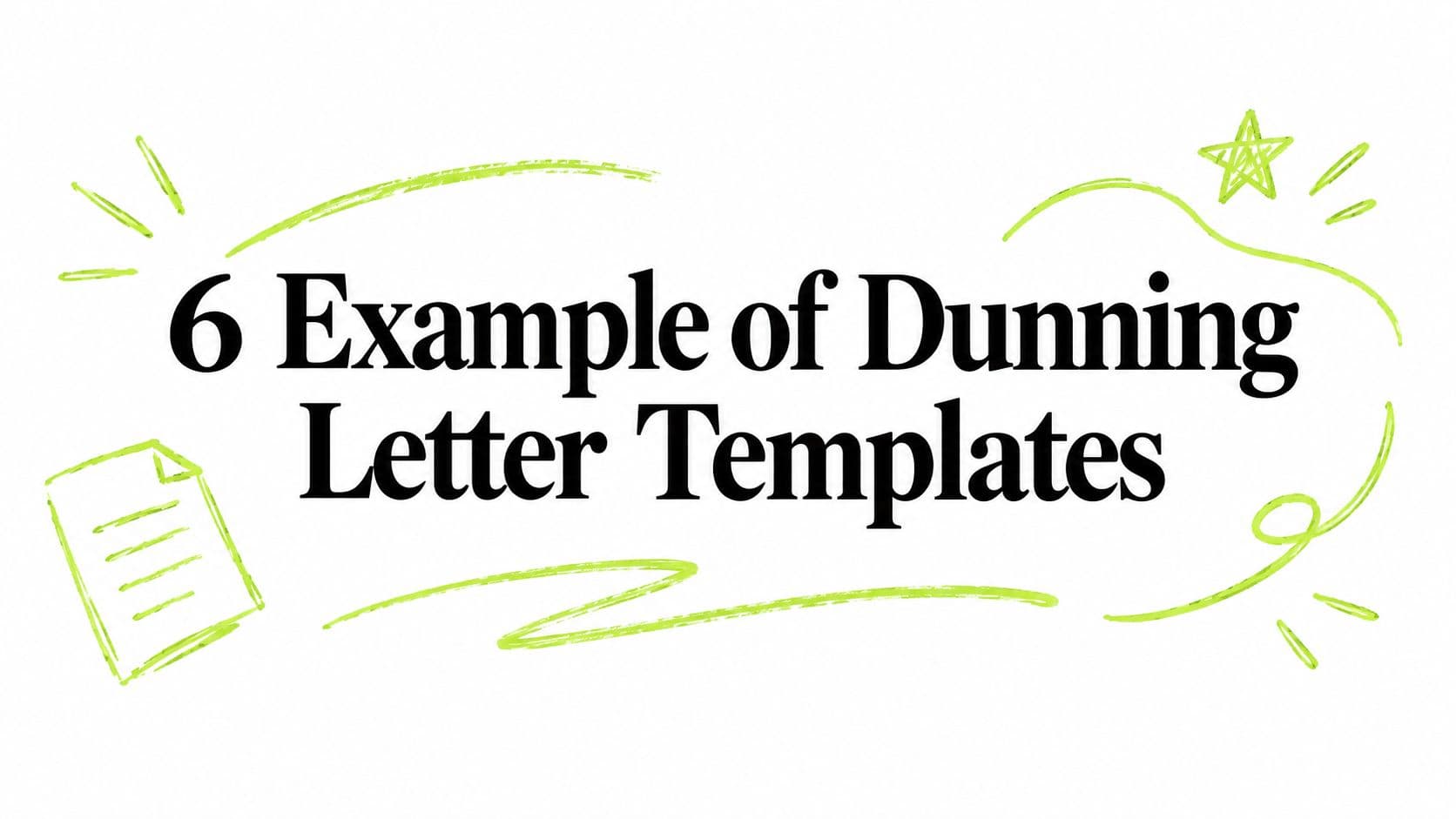 6 Example of Dunning Letter Templates
